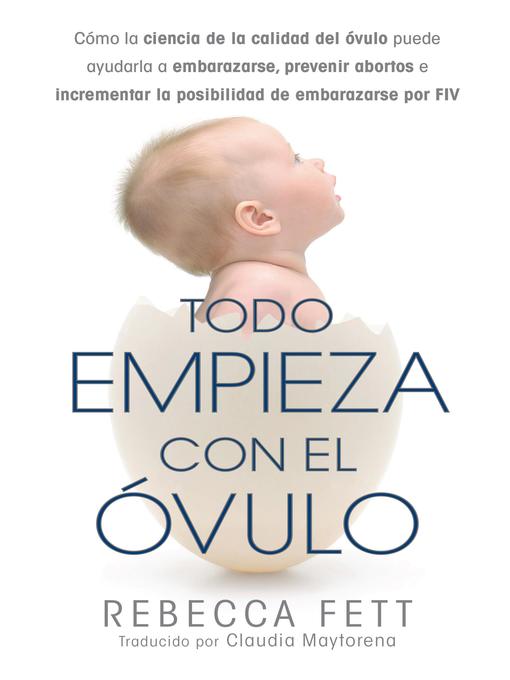 Cover image for Todo Empieza con el Óvulo